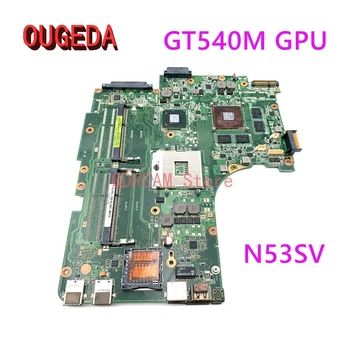  OUGEDA N53SV Nešiojamojo kompiuterio motininė Plokštė, Skirta ASUS N53S N53SN N53SM Originalus Pagrindinės plokštės HM65 GT540M GPU su 2 RAM Slots Visapusiškai Išbandytas