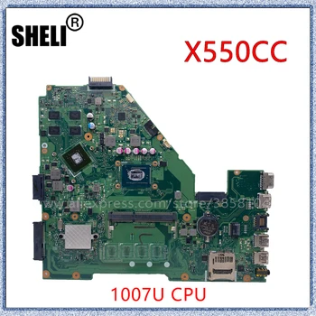  SHELI Už ASUS X550CC R510C R510CC X550CL Nešiojamojo kompiuterio pagrindinę Plokštę Su CPU 1007U