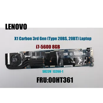  Lenovo X1C X1 13268-1 Nešiojamojo kompiuterio pagrindinę Plokštę su SR23V I7-5600U 00HT361 0HT361 100% veikia gerai