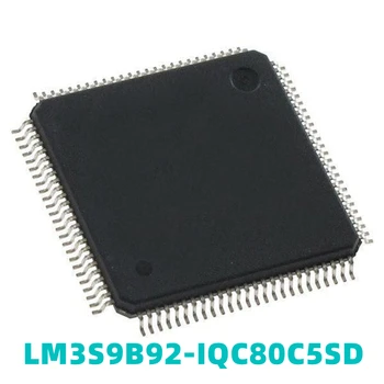  1PCS Naujas Originalus LM3S9B92-IQC80C5SD LM3S9B92 LQFP--100 Spausdintuvo Mikroprocesorius IC Mikroschemoje