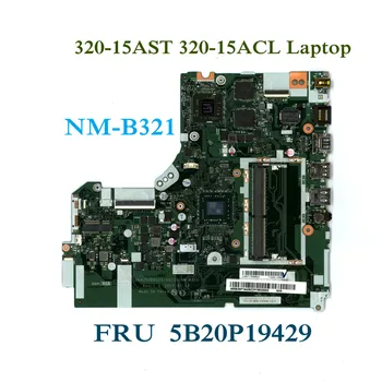  Taikoma Lenovo Ideapad 320-15AST 320-15ACL Nešiojamas Plokštė A9-9420 Procesorius NM-B321 FRU 5B20P19429